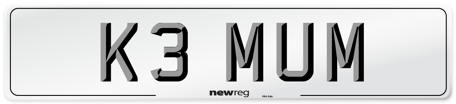 K3 MUM Number Plate from New Reg